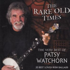 Download track Paddy Lie Back Patsy WatchornDublin City Ramblers