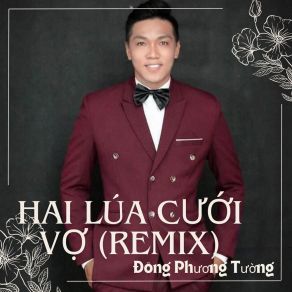 Download track Hai Lúa Về Làng 2 Dong Phuong Tuong