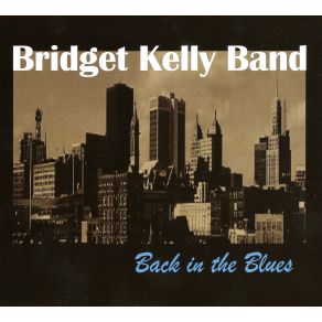 Download track To Die For Love Bridget Kelly Band