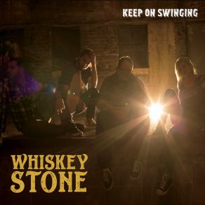 Download track Let It Burn Whiskey Stone