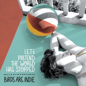 Download track Springtime Birds Are Indie