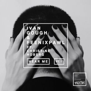 Download track Hear Me (Late Night Alumni Extended Mix) Feenixpawl, Christine Hoberg