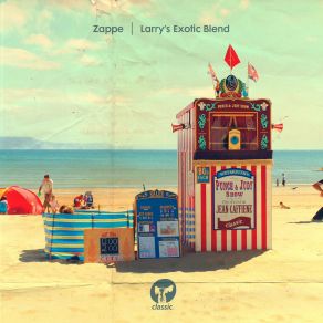 Download track Larry's Exotic Blend Zappe