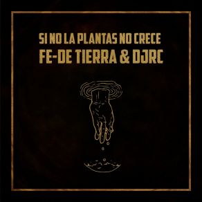 Download track La Siembra Fe De Tierra