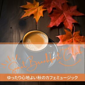 Download track Gentle Autumn Cafe Sweet Breakfast Club