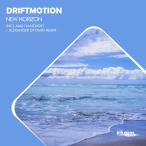 Download track New Horizon (Original Mix) Driftmotion