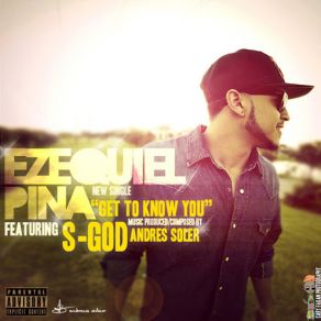 Download track Get To Know You (Ring S-GOD) (Prod. By Andres Soler) Ezequiel Pina