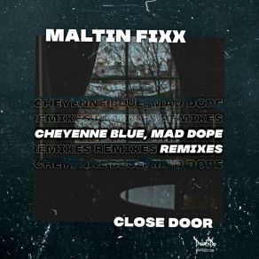 Download track Close Door (Original Mix) Maltin Fixx