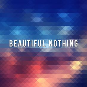 Download track Beautiful Nothing (Dub Mix Extended) Timmy Bow