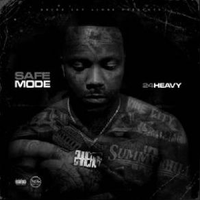 Download track Safe Mode [Prod By Yayo] 24HeavyKollision