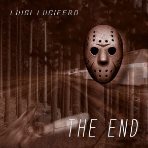 Download track The End (Tomorrow Mix) Luigi Lucifero