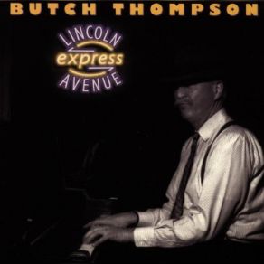 Download track Yellow Dog Blues Butch Thompson