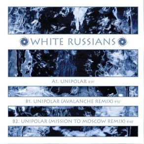 Download track Unipolar White Russians