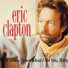 Download track Further On Up The Road Eric Clapton