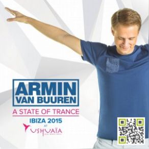 Download track A State Of Trance At Ushuaia, Ibiza 2015 (Full Continuous Mix, Pt. 1) Armin Van Buuren