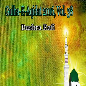 Download track Maula Ya Salli Wa Sallim Bushra Rafi