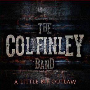 Download track Get Up Get Loud The Col Finley Band