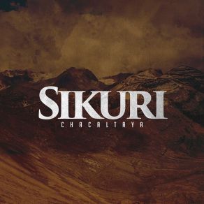 Download track Sikuri Chacaltaya