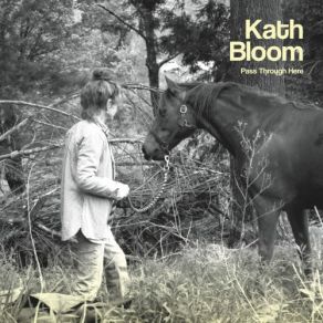 Download track I'm Getting Close To You Kath Bloom