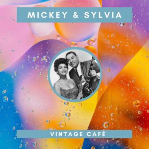 Download track Where Is My Honey Mickey & Sylvia