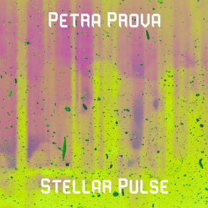 Download track Stellar Pulse Petra Prova