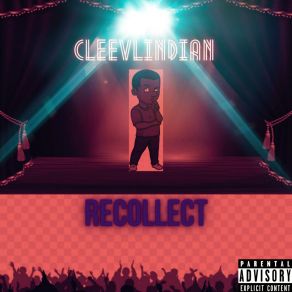 Download track RECOLLECT Da'cleevlindian