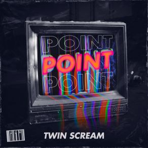 Download track Turn It Up Twin Scream