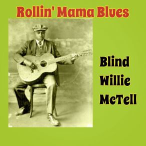 Download track Stomp Down Rider Blind Willie McTell