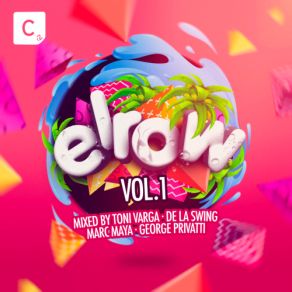 Download track Elrow Vol. 1 (Marc Maya & George Privatti Continuous DJ Mix) Marc Maya