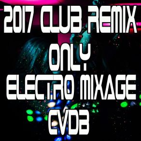 Download track Give Me Your Love (Electro RMX) CvdbShy