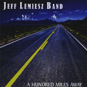 Download track One And The Same Jeff Lemiesz Band