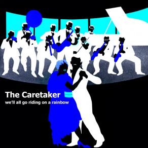 Download track Here I Am Broken Hearted The Caretaker