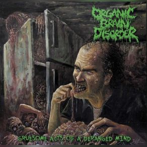 Download track Plainfield Ghoul Organic Brain Disorder