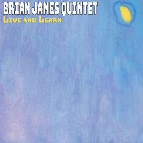 Download track Every Obstacle Brian James Quintet