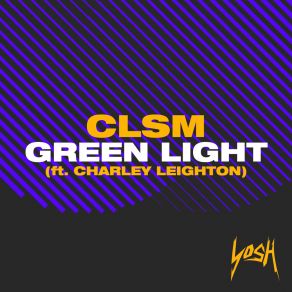 Download track Green Light (Extended Mix) Charley Leighton