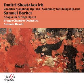 Download track Chamber Symphony, Op. 110a IV. Largo - Attacca Prague Chamber Orchestra, Antonin Hradil