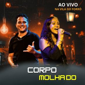 Download track Amores Imortais Corpo Molhado