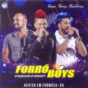 Download track Nova História (Ao Vivo) Forró Boys