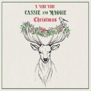 Download track Get Me Through December Cassie And Maggie