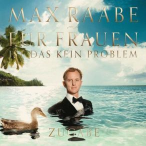 Download track Ist Doch Nur Ein Gefuhl Max Raabe