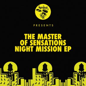 Download track Night Mission (Delicious Disco Mix) The Master Of Sensations