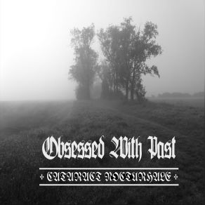 Download track Obsessed With Past Cataract Nocturhale