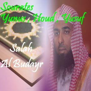 Download track Sourate Yusuf (Quran) Salah Al Budayr