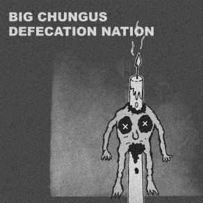 Download track Bag Of Soup Big Chungus