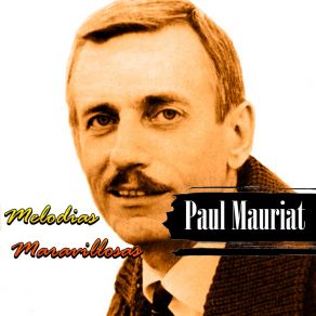 Download track Ce Soir Je T'attendais Paul Mauriat