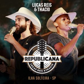 Download track Vivendo Recaída (Ao Vivo Em Ilha Solteira / 2019 / Vol. 2) Lucas Reis & Thácio