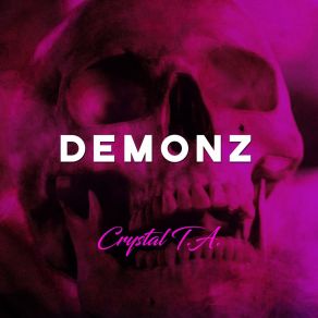 Download track Demonz Crystal T. A