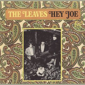 Download track Hey Joe! The Leaves