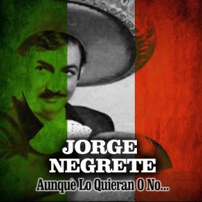 Download track Hermosas Fuentes Jorge Negrete