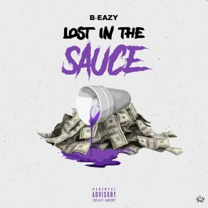 Download track Lost In The Sauce B - Eazy